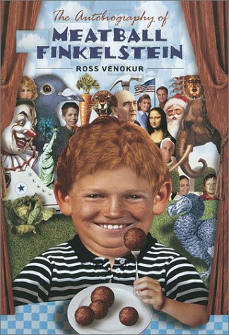 The Autobiography of Meatball Finkelstein Novels & Short Stories