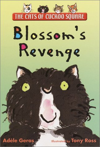 Blossom's Revenge (Cats of Cuckoo Square) Books