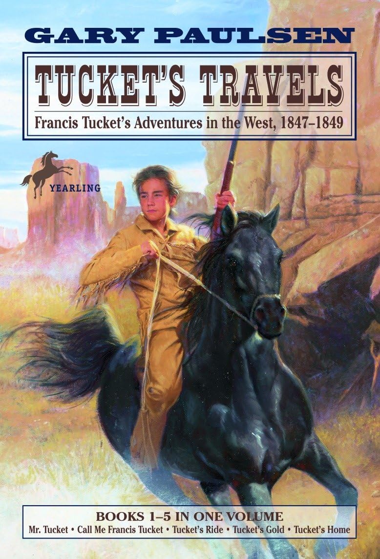 Tucket's Travels: Francis Tucket's Adventures in the West, 1847-1849 (Books 1-5) (The Francis Tucket Books) Novels & Short Stories