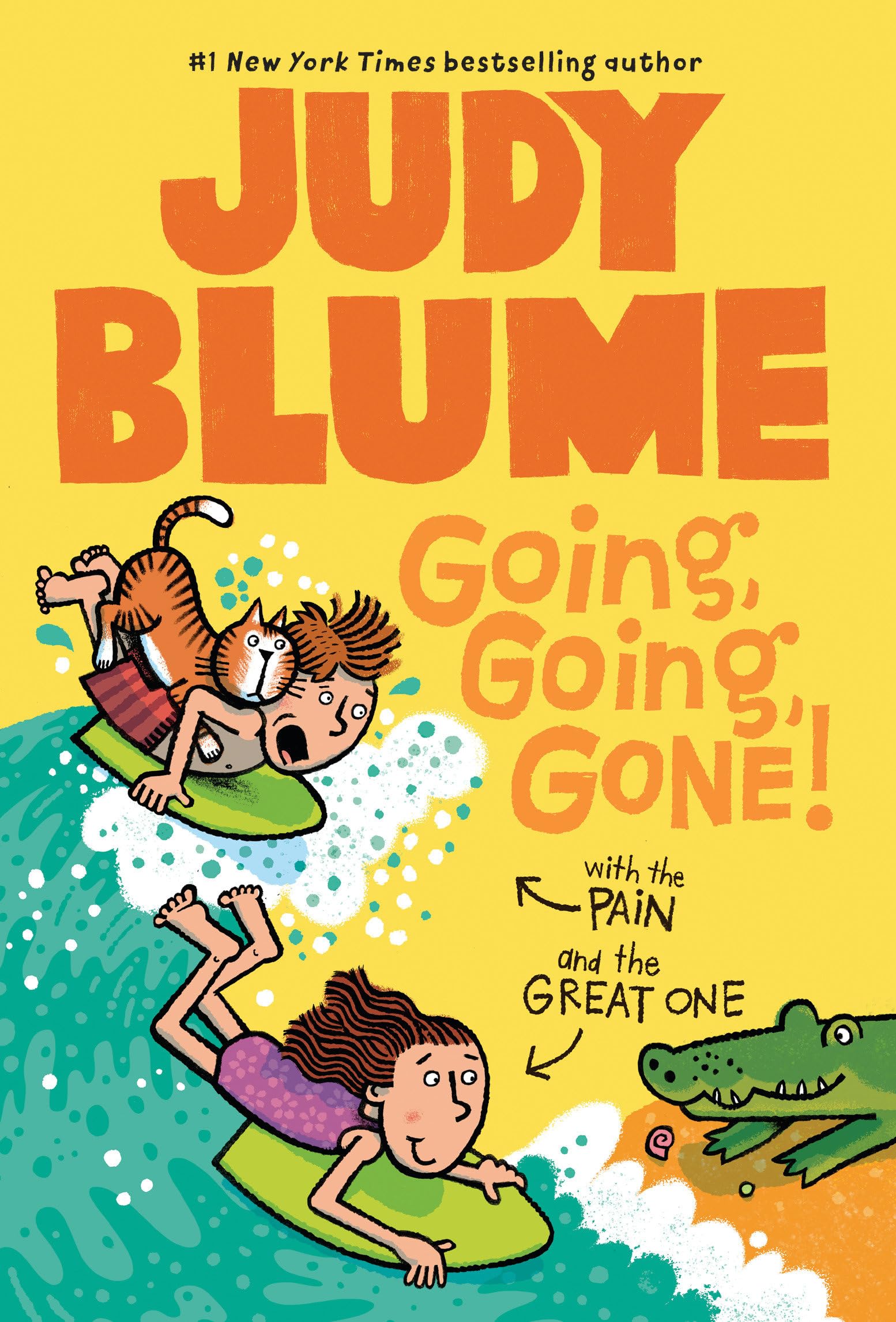 Going, Going, Gone! with the Pain and the Great One (Pain and the Great One Series, Band 3) Non-fiction