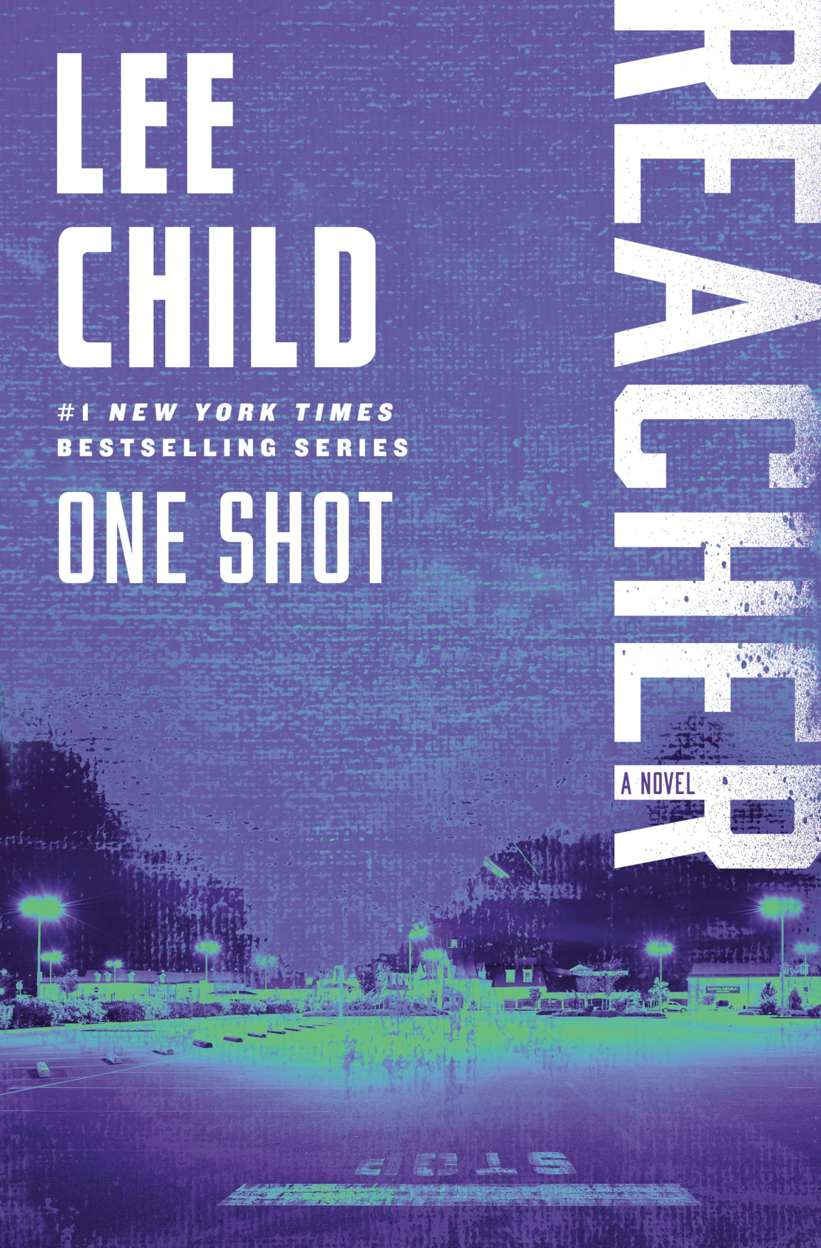 One Shot: A Reacher Novel (Jack Reacher, Band 9) Action & Adventure