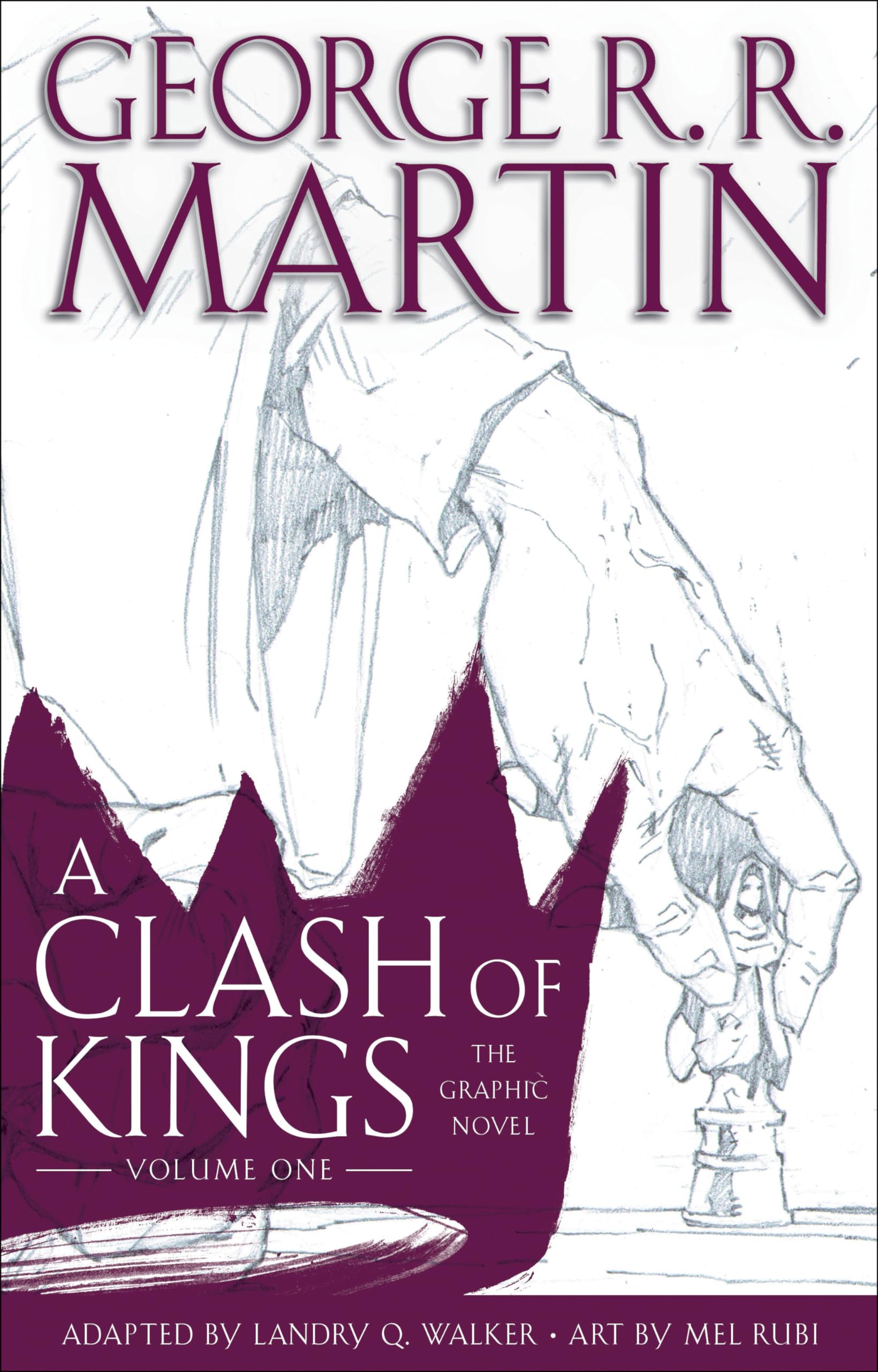 A Clash of Kings: The Graphic Novel: Volume One (A Game of Thrones: The Graphic Novel, Band 5) Action & Adventure