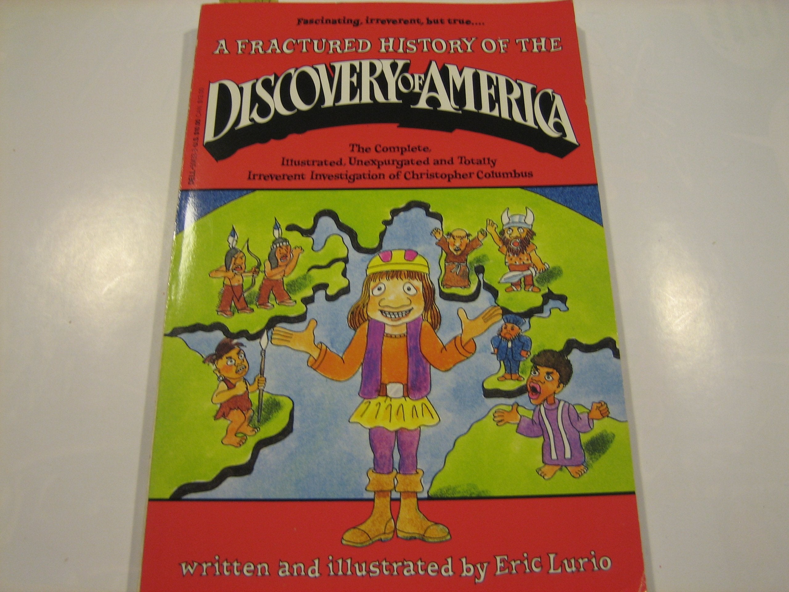 A Fractured History of the Discovery of America Politics & History