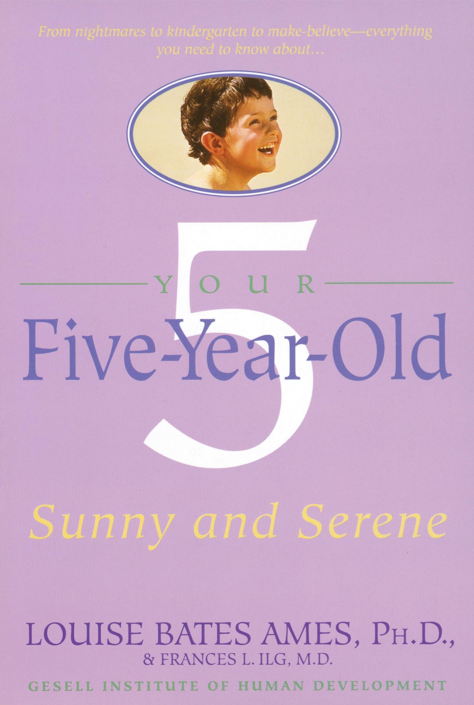 Your Five-Year-Old: Sunny and Serene Books