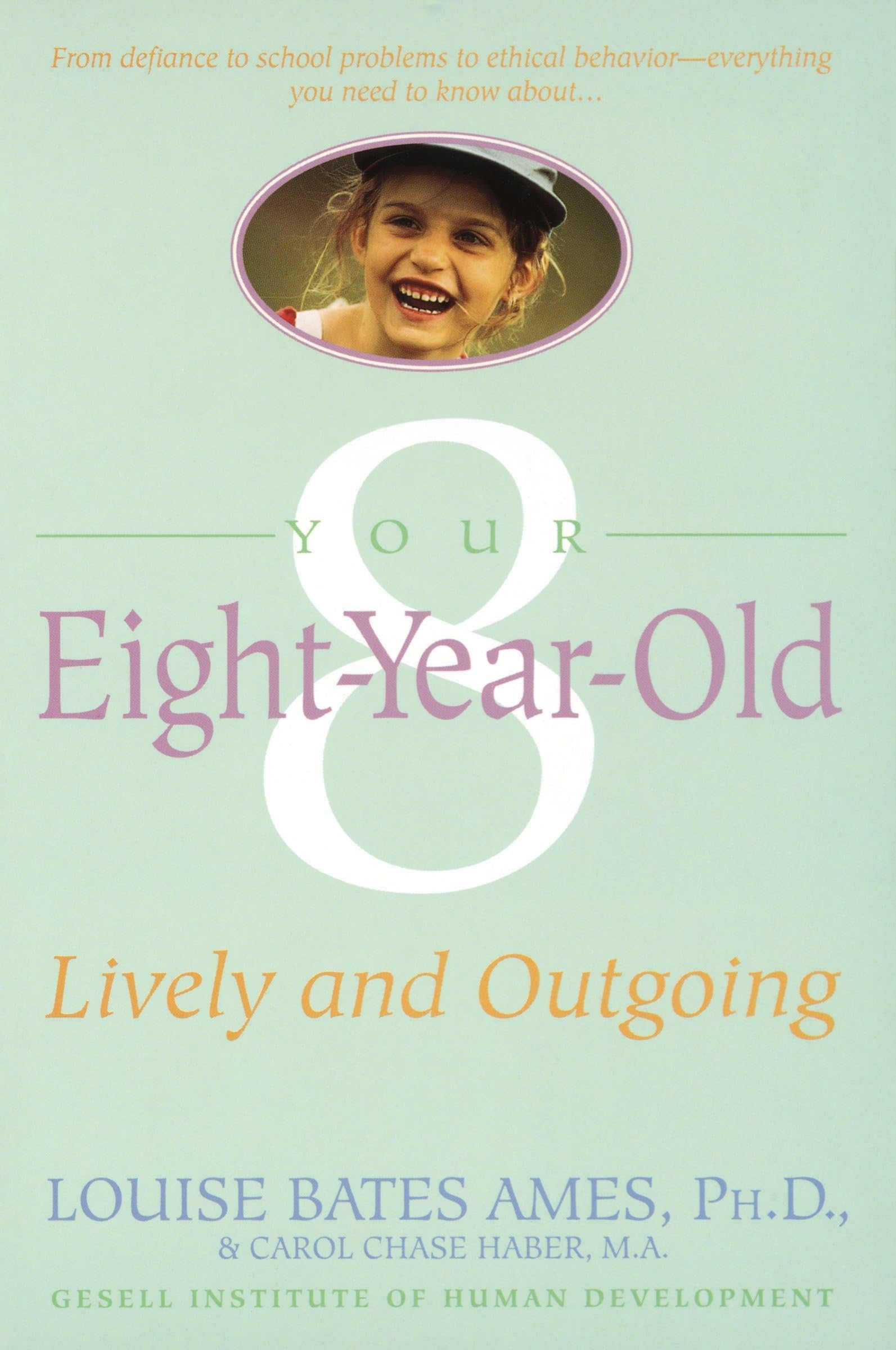 Your Eight Year Old: Lively and Outgoing book