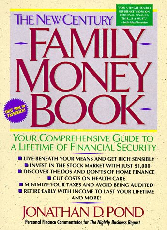 The New Century Family Money Book/Your Comprehensive Guide to a Lifetime of Financial Security Business, Finance & Career