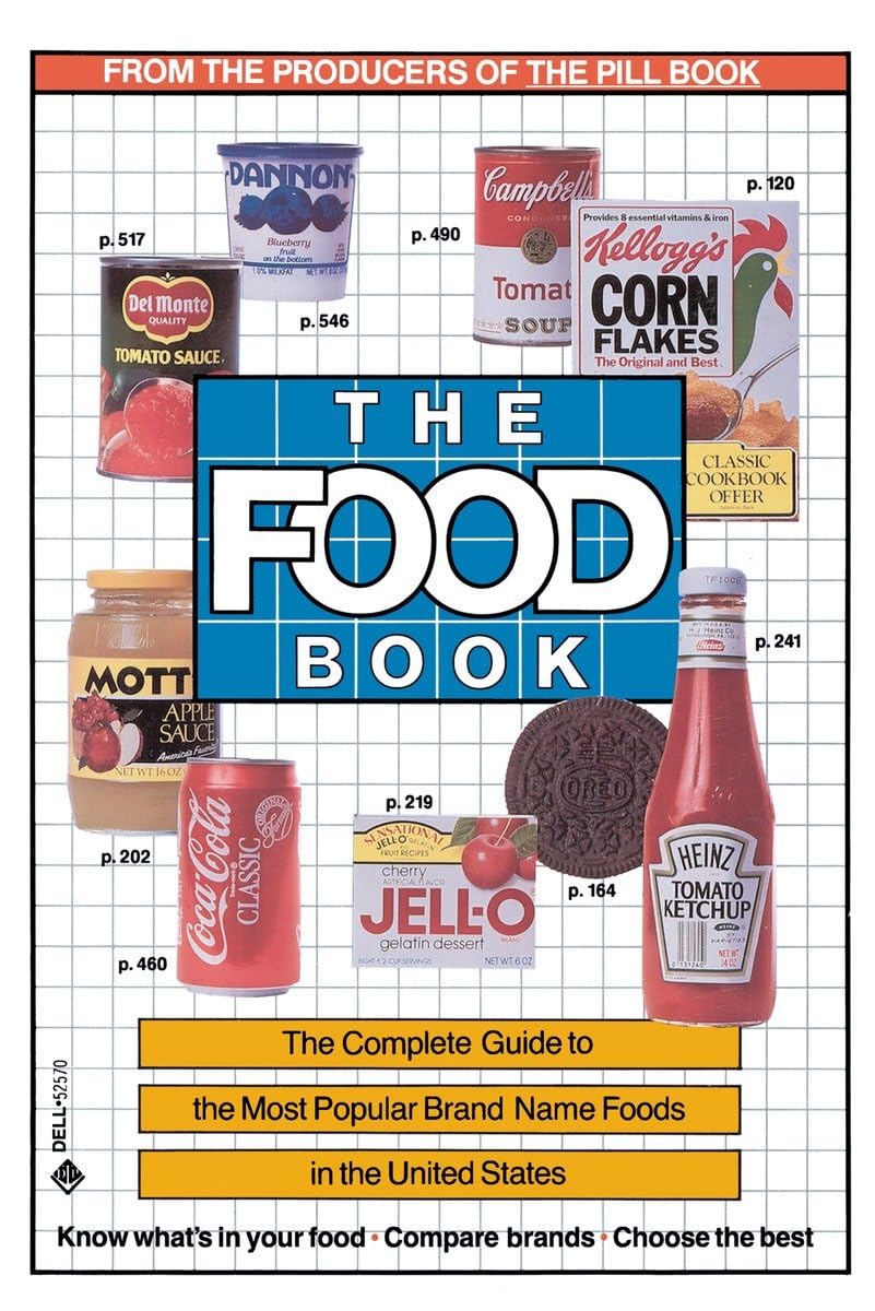 The Food Book: The Complete Guide to the Most Popular Brand Name Foods in the United States Medicine