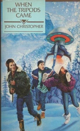 When the Tripods Came (The Tripods Series) Books