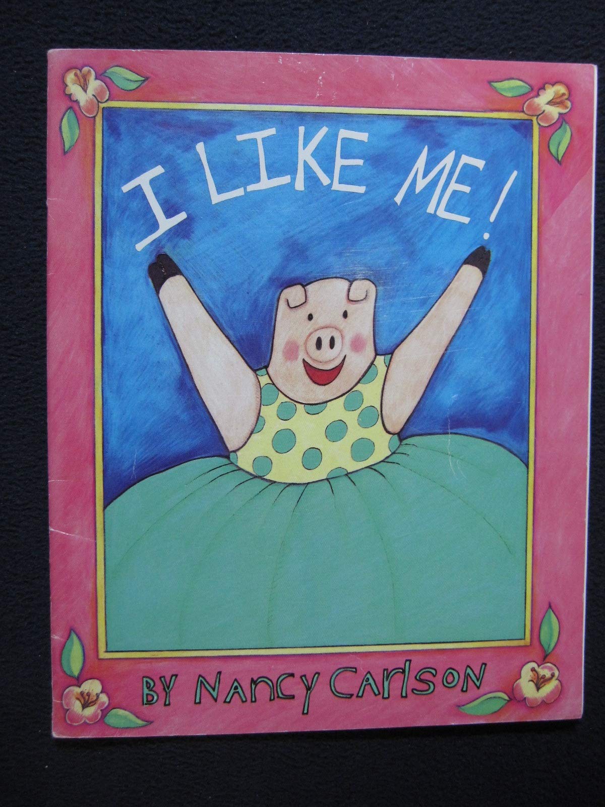 I Like Me! (Trumpet Club Special Edition) Books
