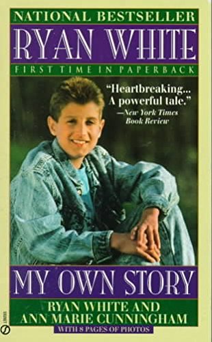 Ryan White- My Own Story --1992 publication Art & Literature