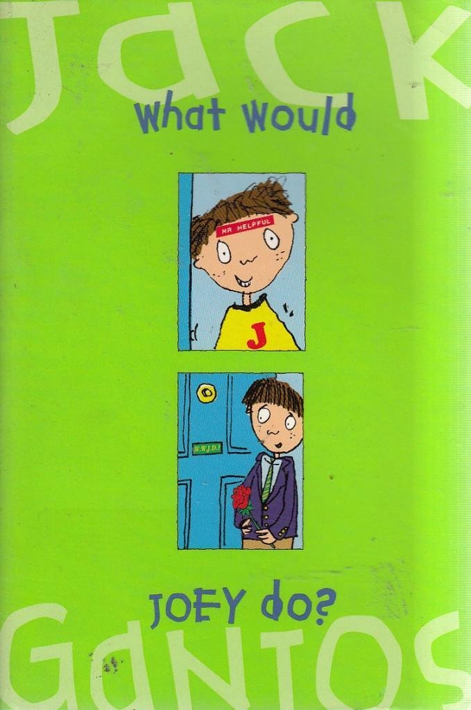 What Would Joey Do? (Joey Pigza) Non-fiction