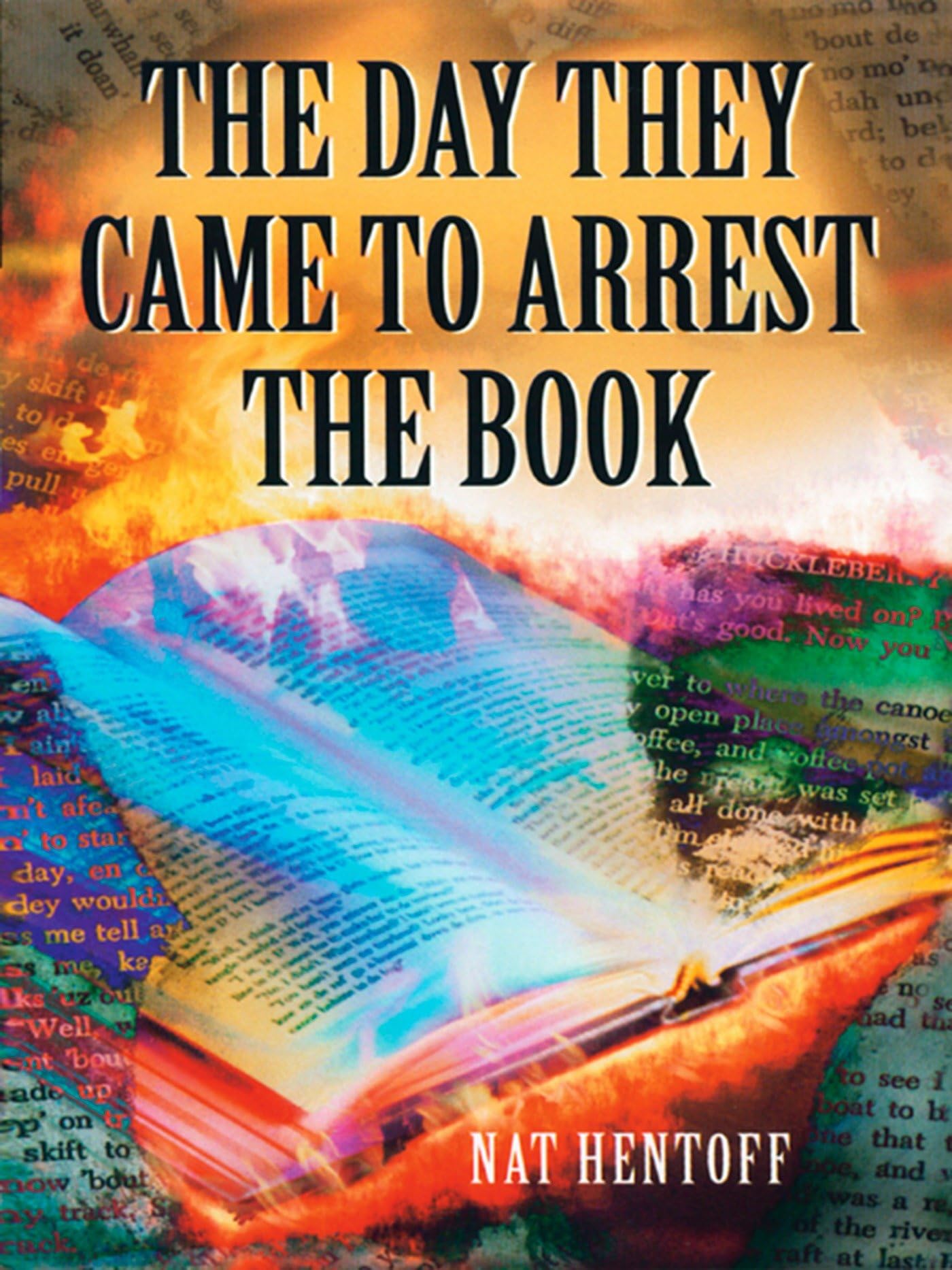 The Day They Came to Arrest the Book: A Novel (Laurel-Leaf Books) Fiction