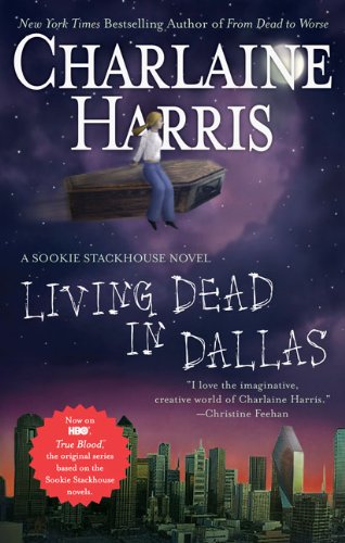 Living Dead in Dallas (Sookie Stackhouse / Southern Vampire, Band 2) Horror & Mystery