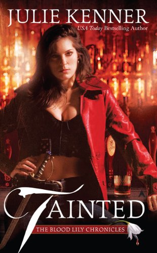 Tainted (The Blood Lily Chronicles, Band 1) Urban Fantasy