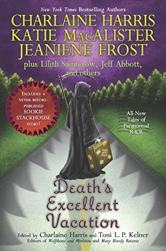 Death's Excellent Vacation: All-New Tales of Paranormal R & R Contemporary literature