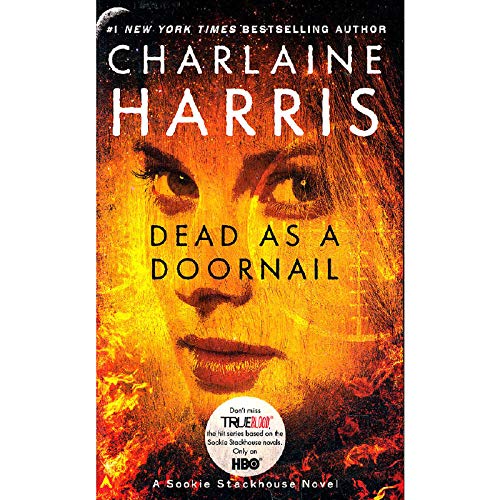 Dead as a Doornail: A Sookie Stackhouse Novel Vampires & Bit-Lit