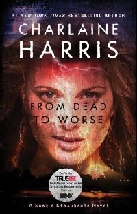 From Dead to Worse: A Sookie Stackhouse Novel Vampires & Bit-Lit