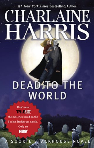 Dead to the World (Sookie Stackhouse / Southern Vampire, Band 4) Detective & CSI