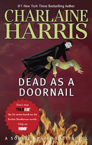 Dead As a Doornail (Sookie Stackhouse / Southern Vampire, Band 5) Detective & CSI