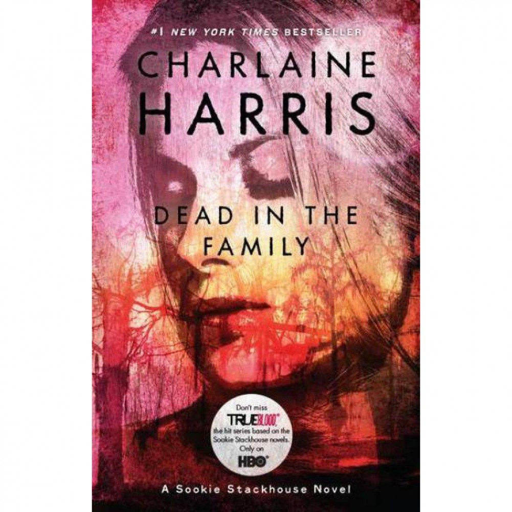 Dead in the Family (Sookie Stackhouse / Southern Vampire, Band 10) Contemporary literature