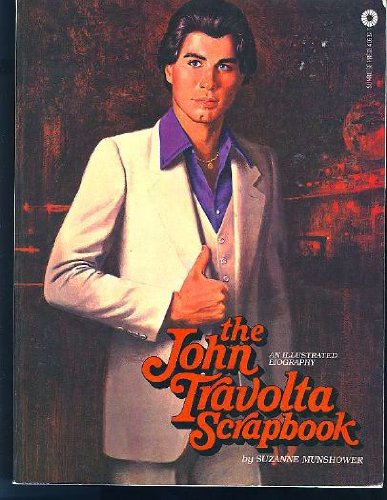 The John Travolta Scrapbook: An Illustrated Biography Books