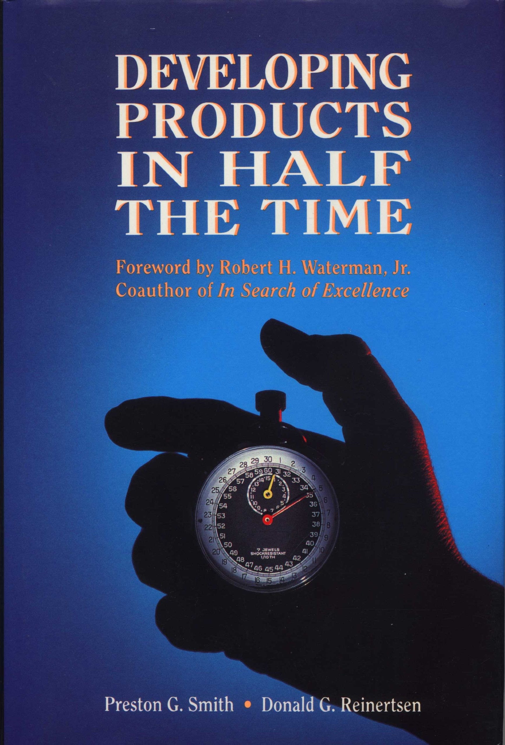 Developing Products in Half the Time (Competitive Manufacturing Series) Books