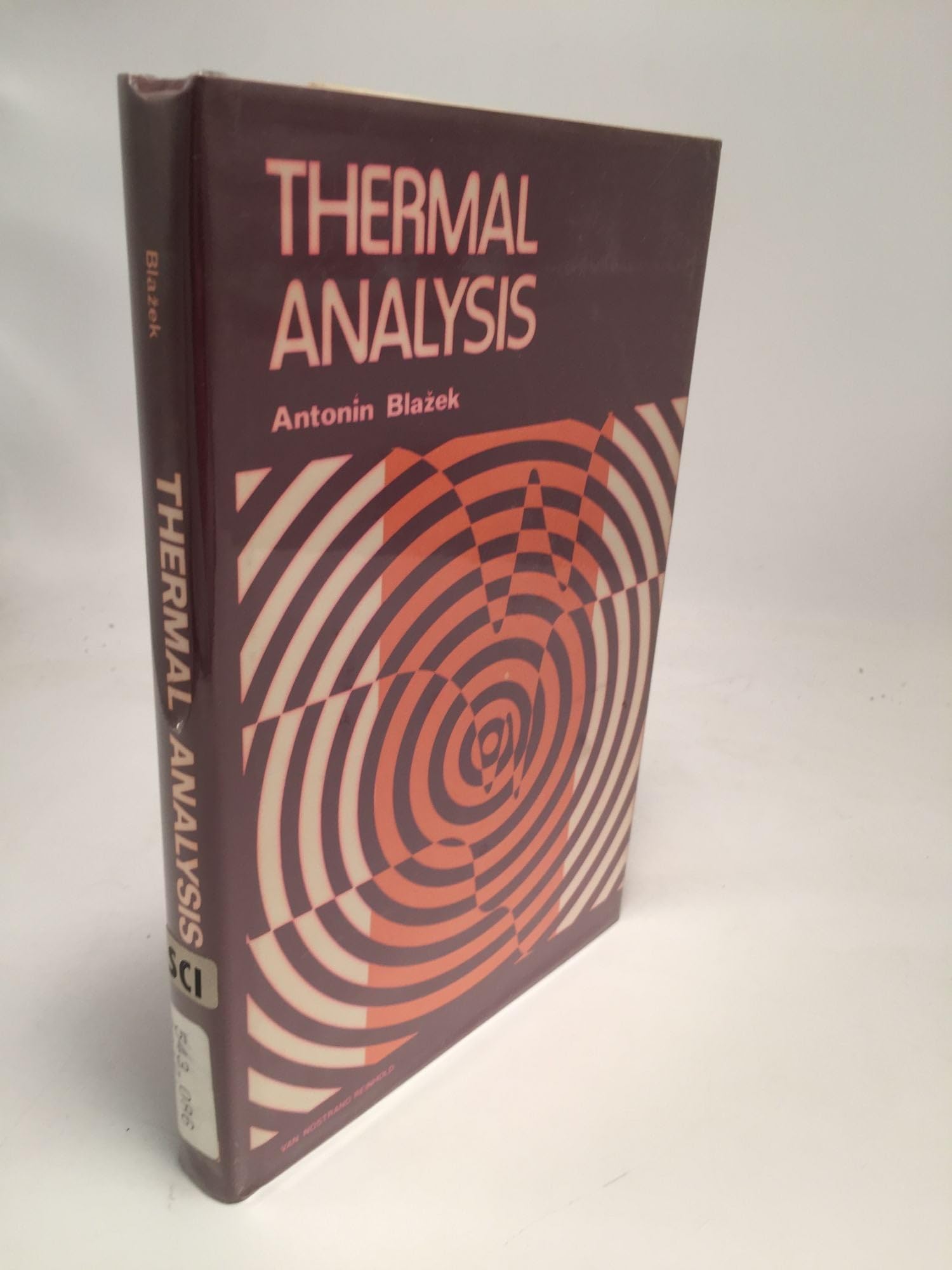 Thermal analysis (Van Nostrand Reinhold series in analytical chemistry) Books