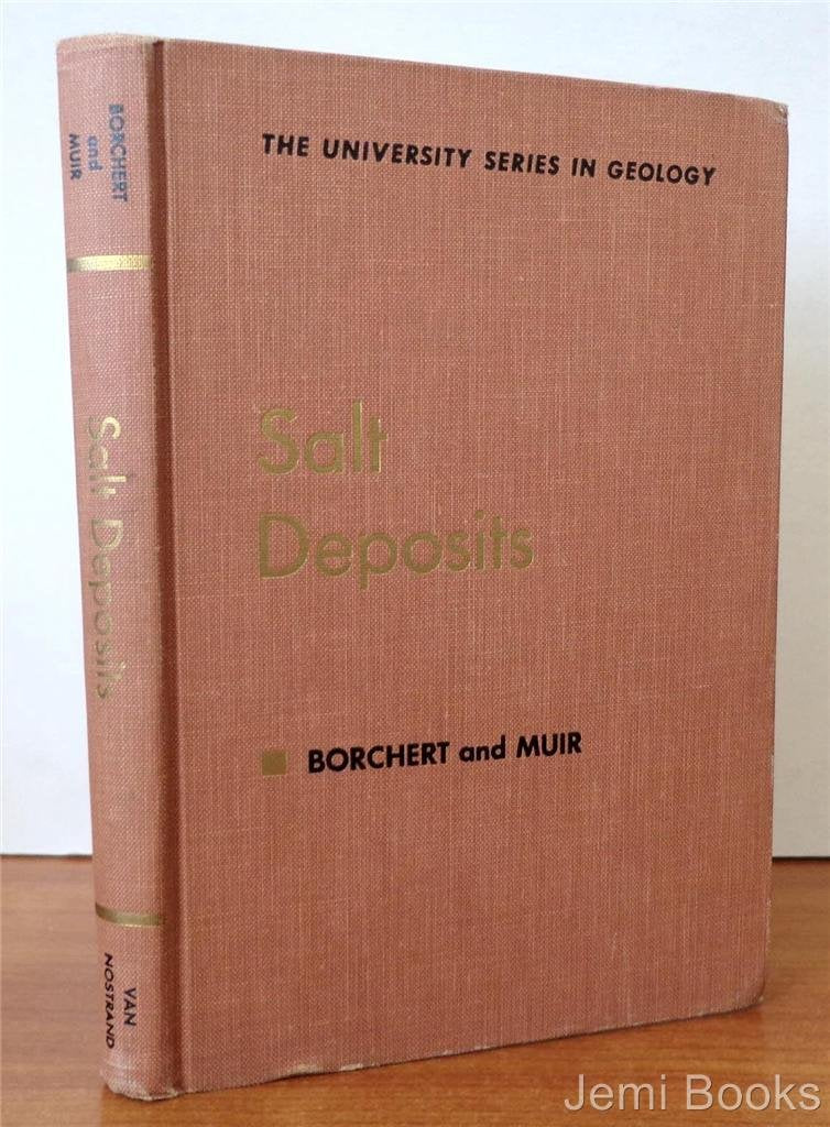 Salt Deposits (University Series in Geology) Books
