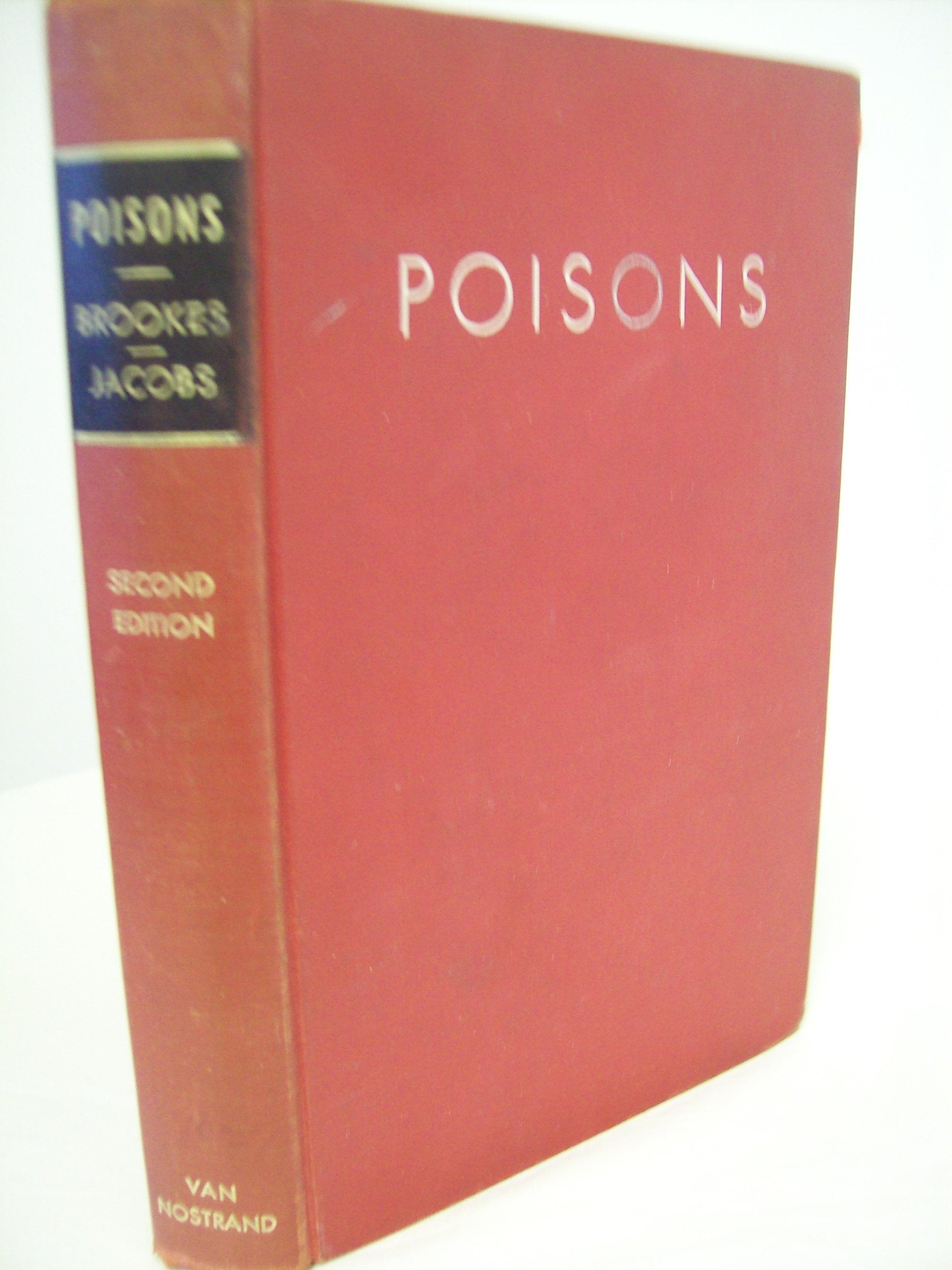 Poisons: Chemical Identification, Symptoms and Emergency Treatment Books