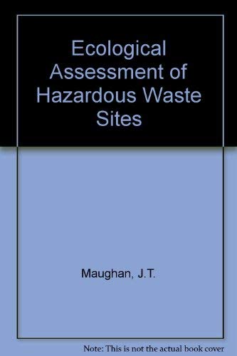 Ecological Assessment of Hazardous Waste Sites Business, Finance & Career