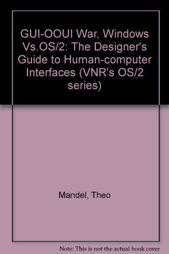 Product Image: Windows Vs. OS 2: The Gui-Ooui War : An Up-Close Look at Computer User Interfaces