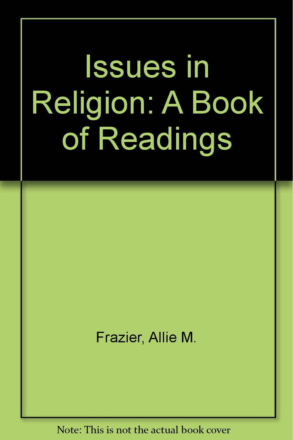 Issues in Religion: A Book of Readings Books