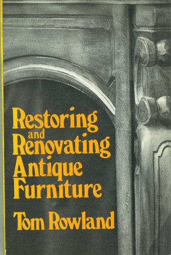 Restoring and renovating antique furniture Books