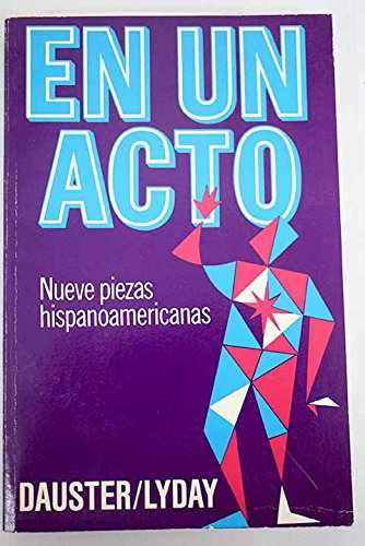 En un Acto: Nueve Piezas Hispanoamericanas Books