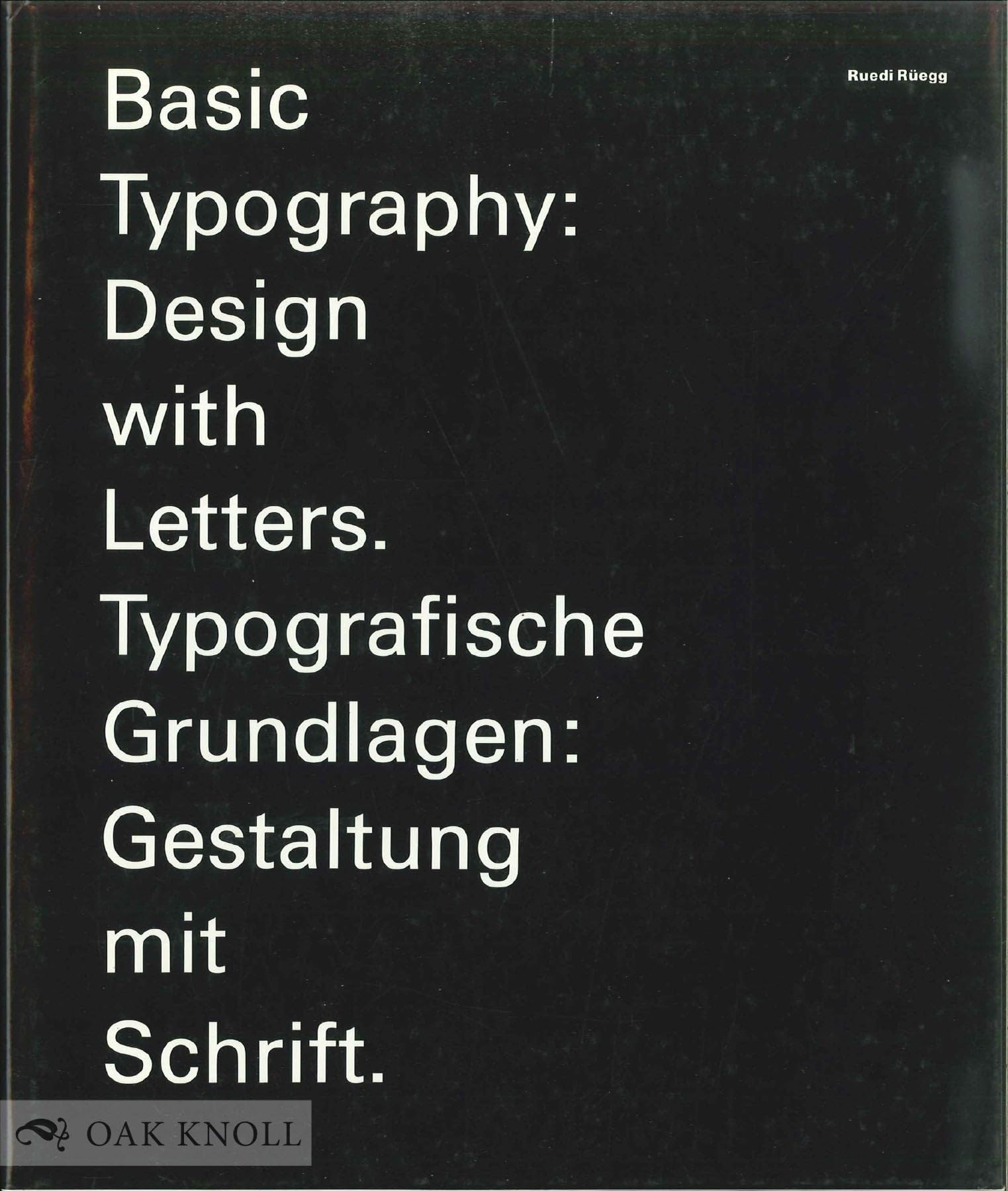 Basic Typography: Design With Letters. Typografische Grundlagen : Gestaltung Mit Schrift Film, Art & Culture