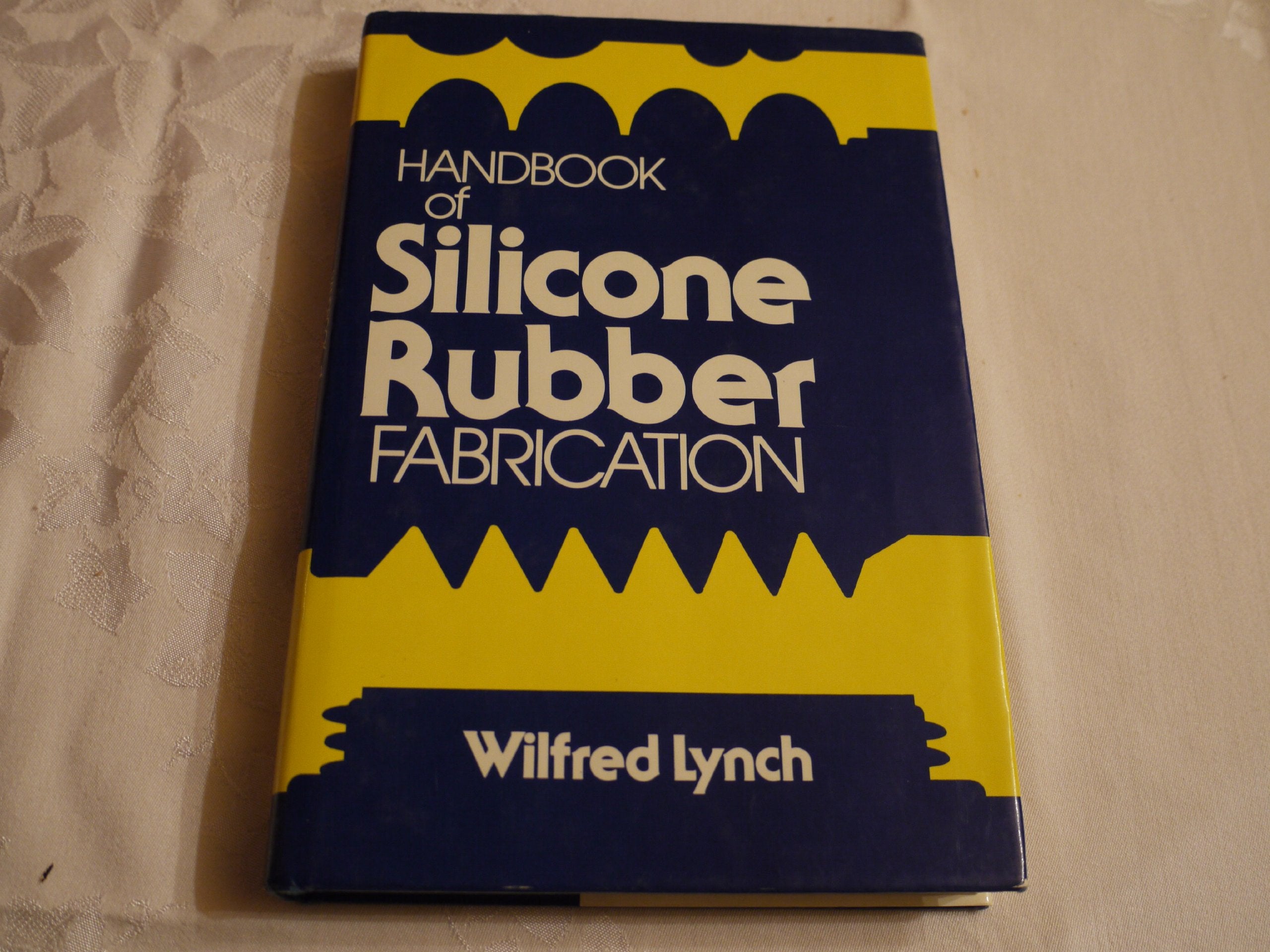 Handbook of Silicone Rubber Fabrication book