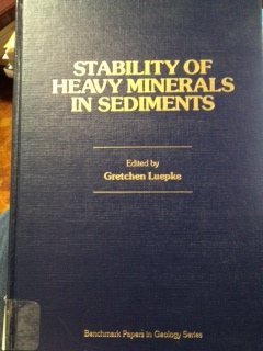 Stability of Heavy Minerals in Sediments Geology & Geography