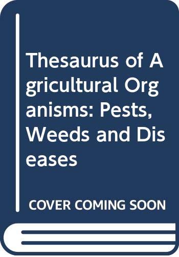 Thesaurus of Agricultural Organisms: Pests, Weeds and Diseases Social Sciences