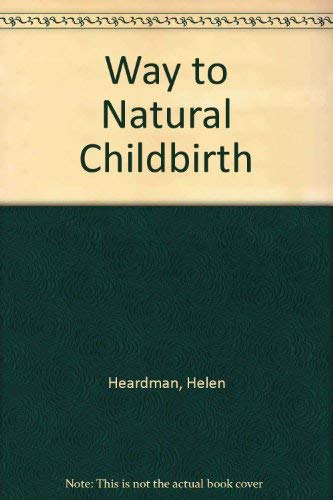 Way to Natural Childbirth Books