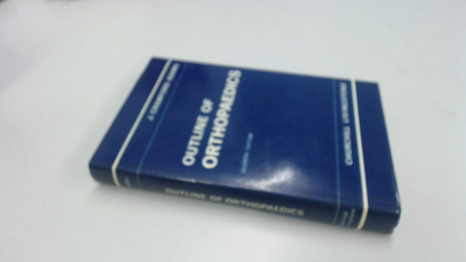 Outline of Orthopaedics book