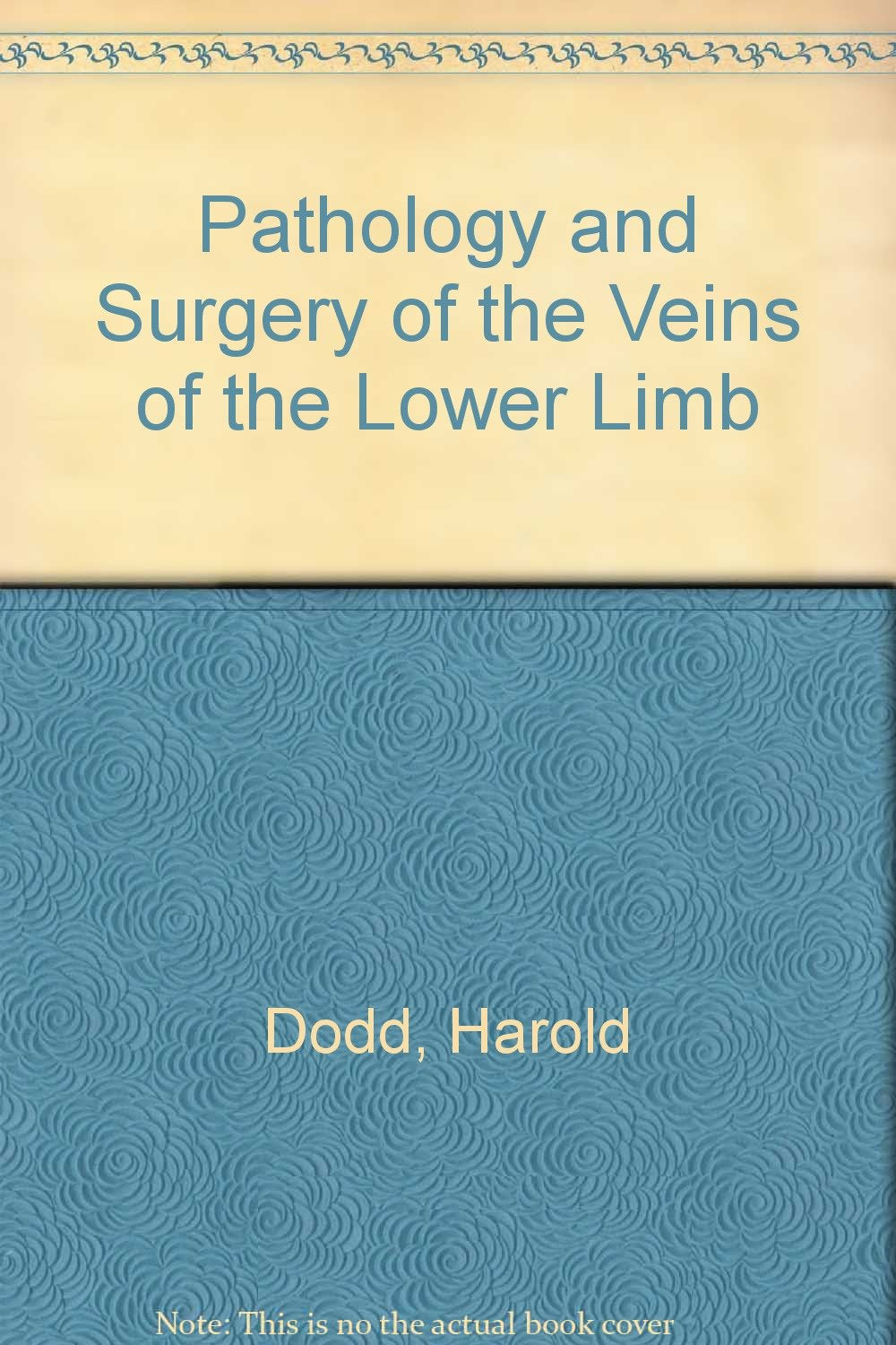 Pathology and Surgery of the Veins of the Lower Limb Medicine