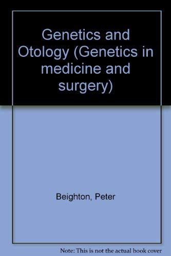 Genetics and Otology Medicine