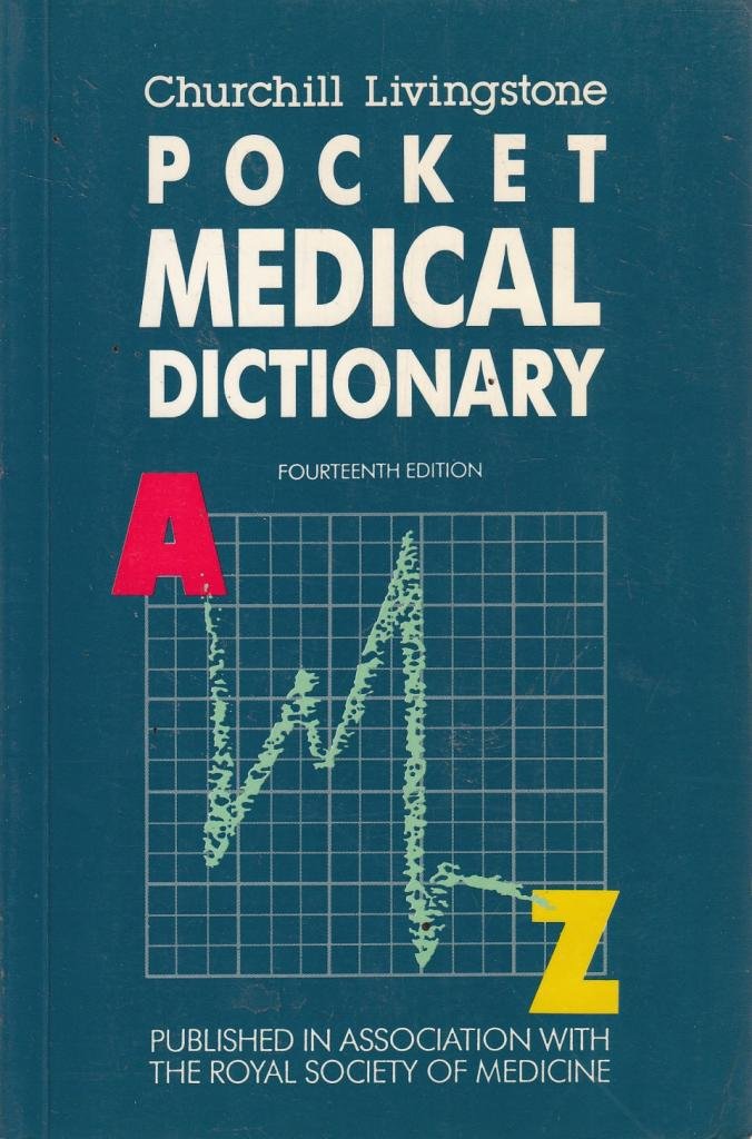 Churchill Livingstone Pocket Medical Dictionary Medicine