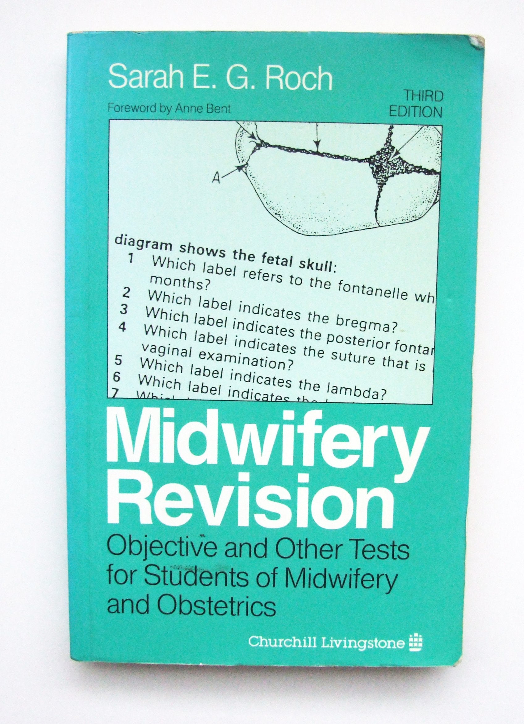 Midwifery Revision: Objective and Other Tests for Students of Midwifery and Obstetrics book
