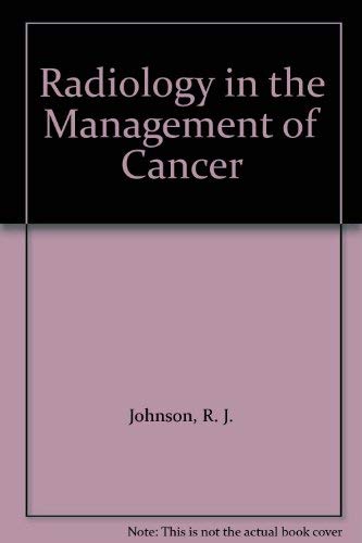 Radiology in the Management of Cancer book