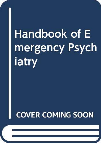 Handbook of Emergency Psychiatry Medicine