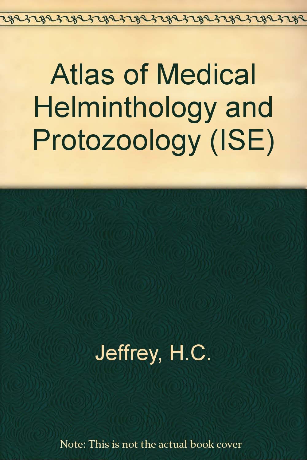 Atlas of Medical Helminthology and Protozoology (ISE) Books