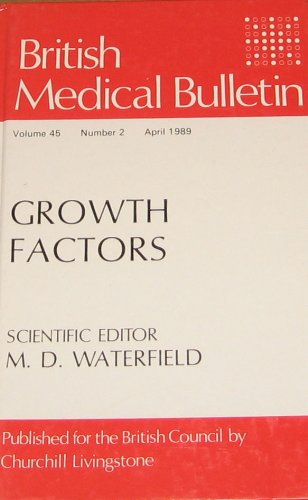 Growth Factors (British Medical Bulletin) Medicine