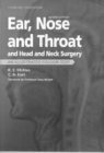 Ear, Nose & Throat, Head & Neck Surgery: An Illustrated Colour Text (Text & colour atlas) Medicine