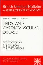 Lipids and Cardiovascular Disease (British Medical Bulletin) Medicine